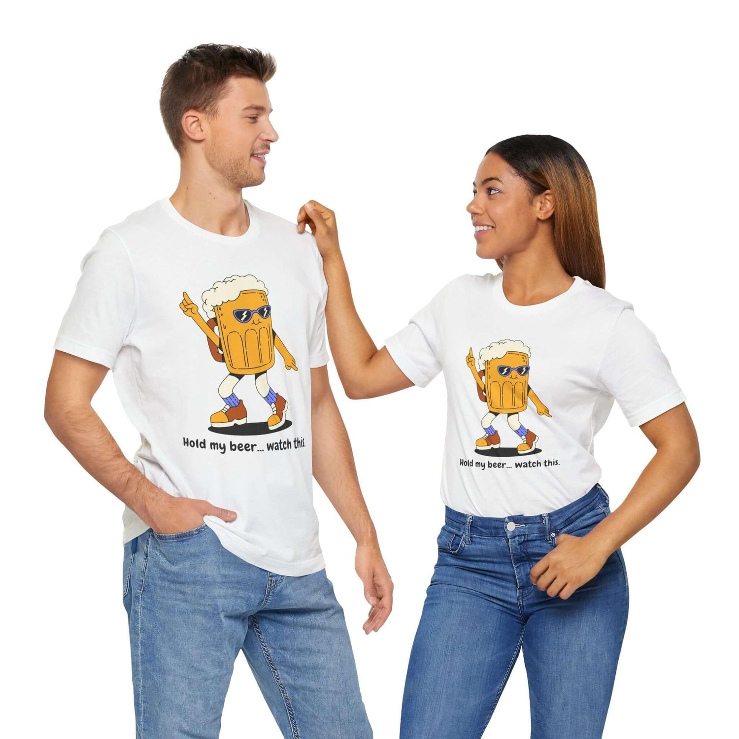 Couple wearing funny beer-themed t-shirts, "Hold my beer... watch this," smiling and touching shoulders. Funny T-Shirts for Couples.