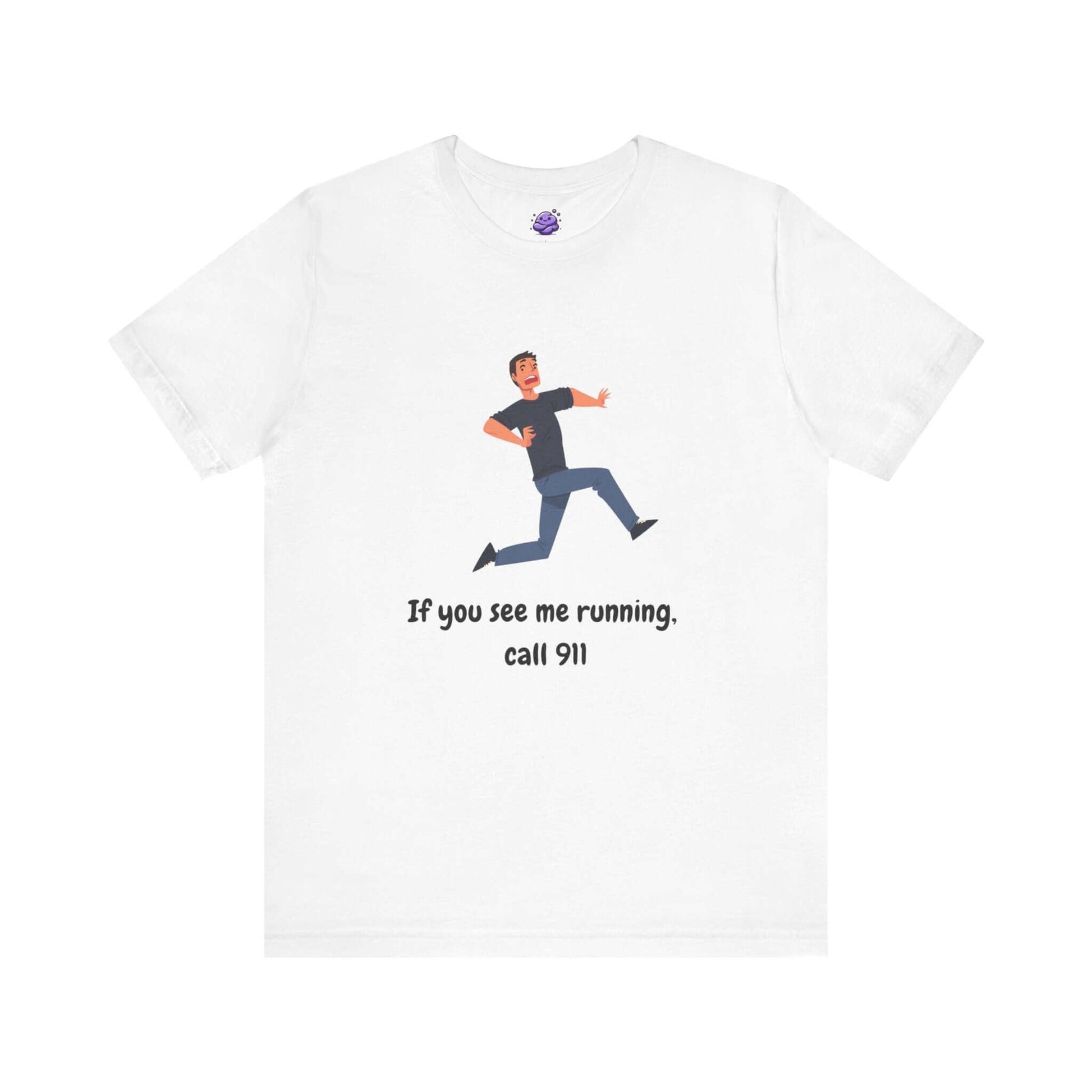 Funny men's t-shirt with a running graphic and text 'If you see me running, call 911', perfect for casual wear.