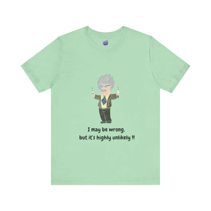 Funny mint green t-shirt for men with cartoon character and text "I may be wrong, but it's highly unlikely!".