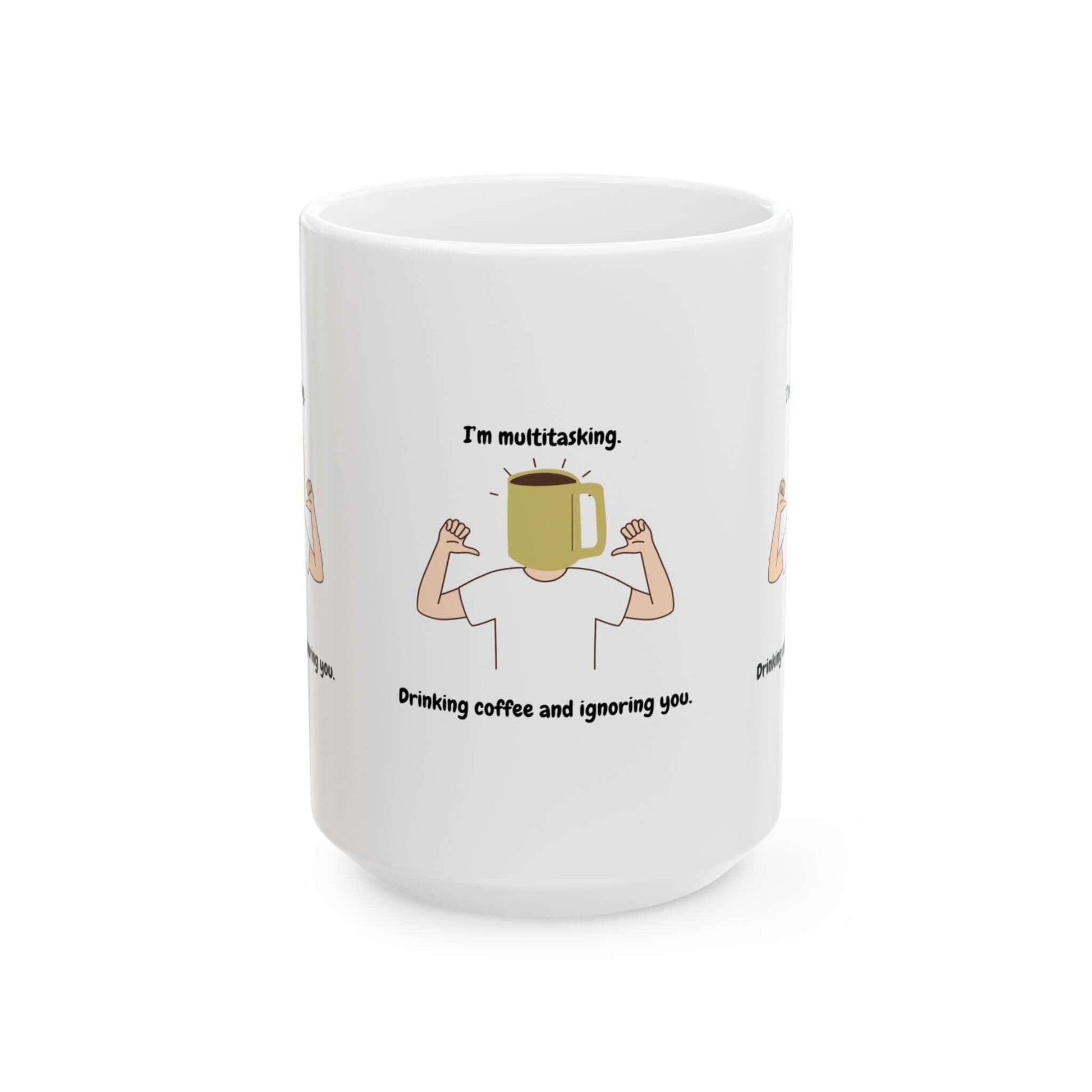 Ceramic mug with a funny multitasking design featuring a person drinking coffee and text "Drinking coffee and ignoring you."